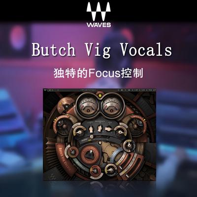 Waves Butch Vig Vocals人声处理人声齿音消除效果器插件